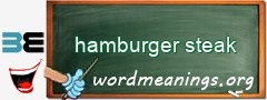 WordMeaning blackboard for hamburger steak